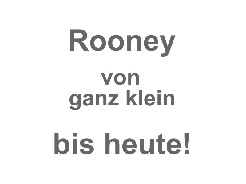 Rooney Entwicklung!